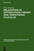 Cover: Relaxation in Optimization Theory and Variational Calculus - De Gruyter