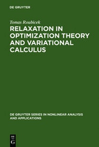Abbildung von: Relaxation in Optimization Theory and Variational Calculus - De Gruyter