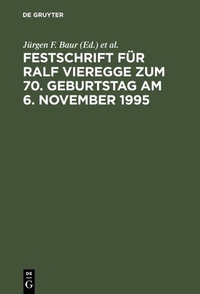 Abbildung von: Festschrift für Ralf Vieregge zum 70. Geburtstag am 6. November 1995 - De Gruyter