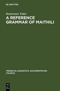 Abbildung von: A Reference Grammar of Maithili - De Gruyter Mouton