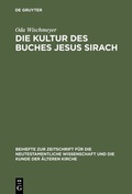 Abbildung von: Die Kultur des Buches Jesus Sirach - De Gruyter