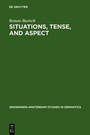 Cover: Situations, Tense, and Aspect - De Gruyter Mouton