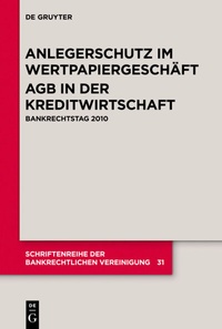Abbildung von: Anlegerschutz im Wertpapiergeschäft. AGB in der Kreditwirtschaft - De Gruyter
