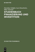 Cover: Studienbuch Finanzierung und Investition - De Gruyter