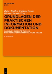 Abbildung von: Grundlagen der praktischen Information und Dokumentation - De Gruyter Saur