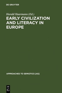 Abbildung von: Early Civilization and Literacy in Europe - De Gruyter Mouton