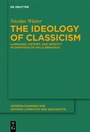 Cover: The Ideology of Classicism - De Gruyter