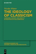 Cover: The Ideology of Classicism - De Gruyter