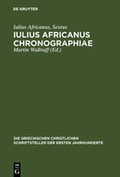 Cover: Iulius Africanus Chronographiae - De Gruyter