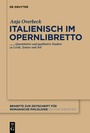 Cover: Italienisch im Opernlibretto - De Gruyter