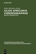 Cover: Iulius Africanus Chronographiae - De Gruyter