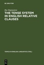 Cover: The Tense System in English Relative Clauses - De Gruyter Mouton
