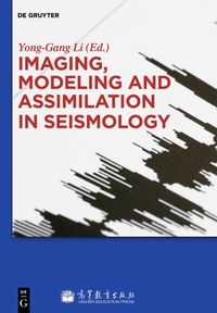 Enlarge image Cover: Imaging, Modeling and Assimilation in Seismology - De Gruyter
