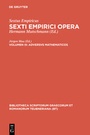 Cover: Sextus Empiricus: Sexti Empirici opera / Adversus mathematicos - De Gruyter