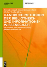 Enlarge image Cover: Handbuch Methoden der Bibliotheks- und Informationswissenschaft - De Gruyter Saur
