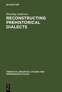 Enlarge image Cover: Reconstructing Prehistorical Dialects - De Gruyter Mouton
