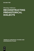 Cover: Reconstructing Prehistorical Dialects - De Gruyter Mouton