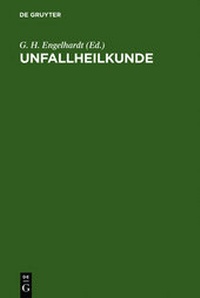 Abbildung von: Unfallheilkunde - De Gruyter