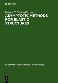 Enlarge image Cover: Asymptotic Methods for Elastic Structures - De Gruyter