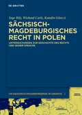 Cover: S&auml;chsisch-magdeburgisches Recht in Polen - De Gruyter