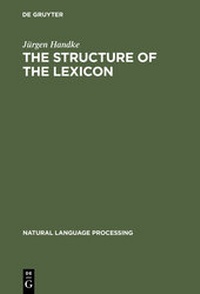 Abbildung von: The Structure of the Lexicon. Human versus Machine / The Structure of the Lexicon - De Gruyter Mouton
