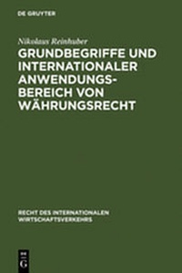 Abbildung von: Grundbegriffe und internationaler Anwendungsbereich von Währungsrecht - De Gruyter