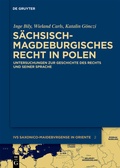 Cover: S&auml;chsisch-magdeburgisches Recht in Polen - De Gruyter