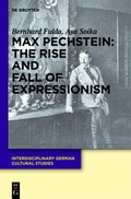 Cover: Max Pechstein: The Rise and Fall of Expressionism - De Gruyter