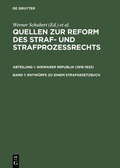 Cover: Entw&uuml;rfe zu einem Strafgesetzbuch - De Gruyter