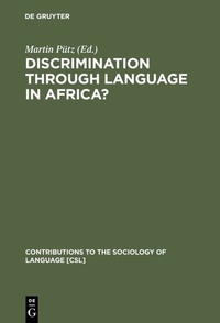 Abbildung von: Discrimination through Language in Africa? - De Gruyter Mouton