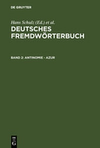 Abbildung von: Deutsches Fremdwörterbuch / Antinomie - Azur - De Gruyter