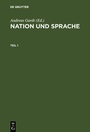 Bild: Nation und Sprache - De Gruyter