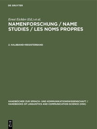 Abbildung von: Namenforschung / Name Studies / Les noms propres. 2. Halbband+Registerband - De Gruyter Mouton