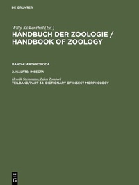 Enlarge image Cover: Dictionary of Insect Morphology - De Gruyter