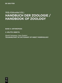 Enlarge image Cover: Dictionary of Insect Morphology - De Gruyter