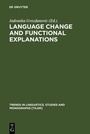Cover: Language Change and Functional Explanations - De Gruyter Mouton