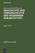 Cover: Geschichte und Vorgeschichte der modernen Subjektivit&auml;t - De Gruyter