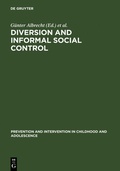 Cover: Diversion and Informal Social Control - De Gruyter