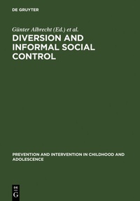 Enlarge image Cover: Diversion and Informal Social Control - De Gruyter