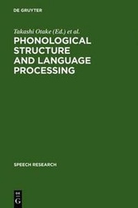 Enlarge image Cover: Phonological Structure and Language Processing - De Gruyter Mouton