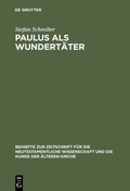 Abbildung von: Paulus als Wundertäter - De Gruyter