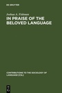 Cover: In Praise of the Beloved Language - De Gruyter Mouton