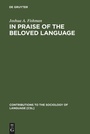 Cover: In Praise of the Beloved Language - De Gruyter Mouton