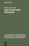 Cover: Die Natur der Sprache - De Gruyter