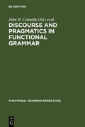 Cover: Discourse and Pragmatics in Functional Grammar - De Gruyter Mouton