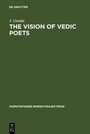 Cover: The Vision of Vedic Poets - De Gruyter Mouton