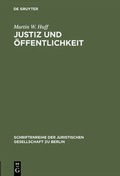 Cover: Justiz und &Ouml;ffentlichkeit - De Gruyter