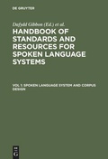 Cover: Spoken Language System and Corpus Design - De Gruyter Mouton