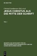 Abbildung von: Jesus Christus als die Mitte der Schrift - De Gruyter