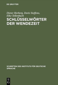 Abbildung von: Schlüsselwörter der Wendezeit - De Gruyter